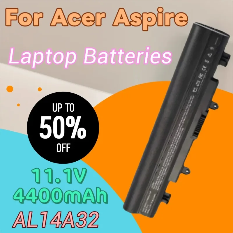 New Laptop Battery 11.1V 4400mAh for Acer Aspire E5-411 E5-421 E5-471 E5-471G AL14A32 E5-511G E5-471PG E5-511 E5-521G E5-531