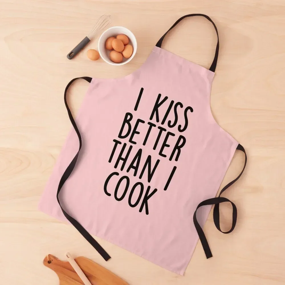 

I Kiss Better Than I Cook Apron waiter Woman Kitchen Apron