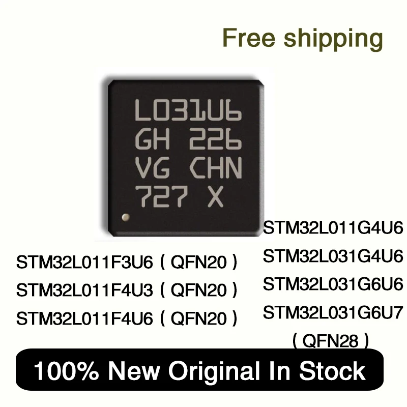 STM32L011F3U6 STM32L011F4U3 STM32L011F4U6 QFN20 STM32L011G4U6 STM32L031G4U6 STM32L031G6U6  STM32L031G6U7 STM32L031 QFN28 IC Chip