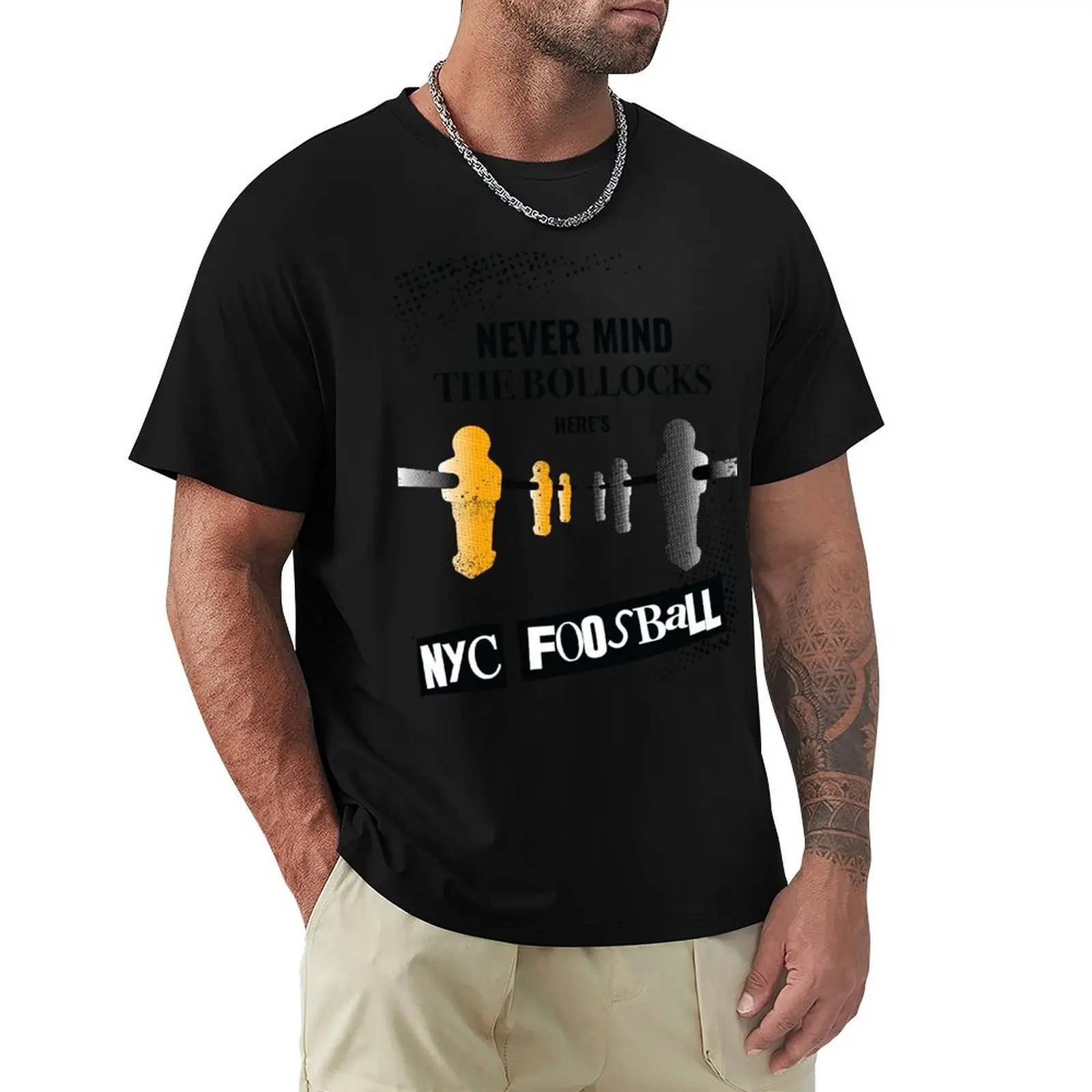 Never Mind the Bollocks, Here's NYC Foosball (Light Items) T-Shirt funny t shirts man T-Shirt