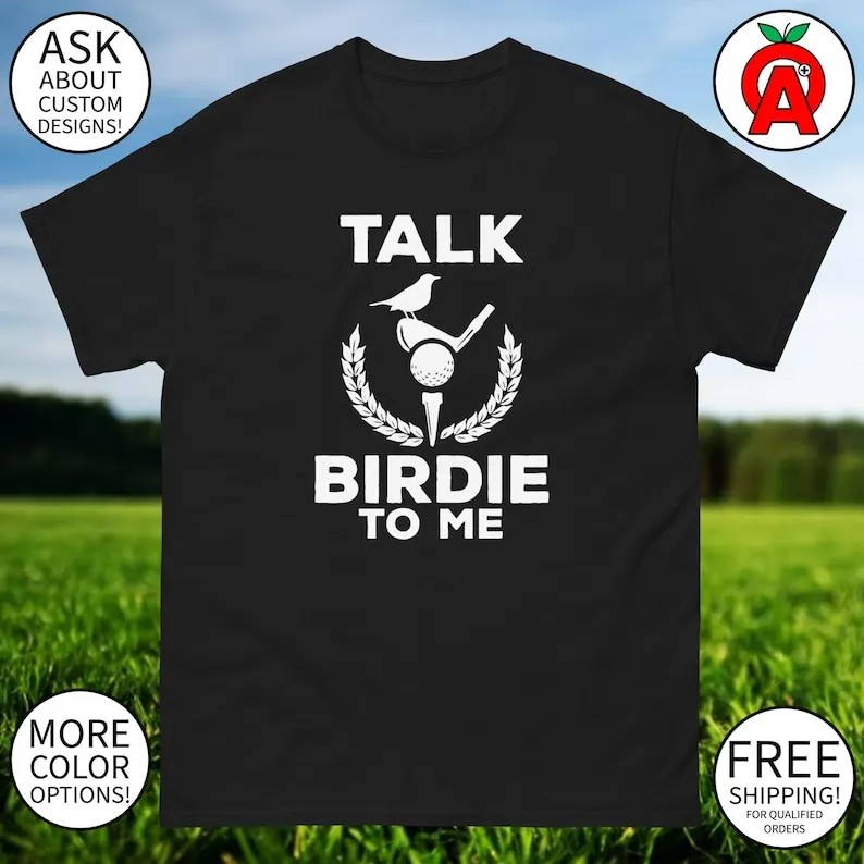 

Talk Birdie Unisex Shirt Fun Avian Design Soft Cotton Fabric