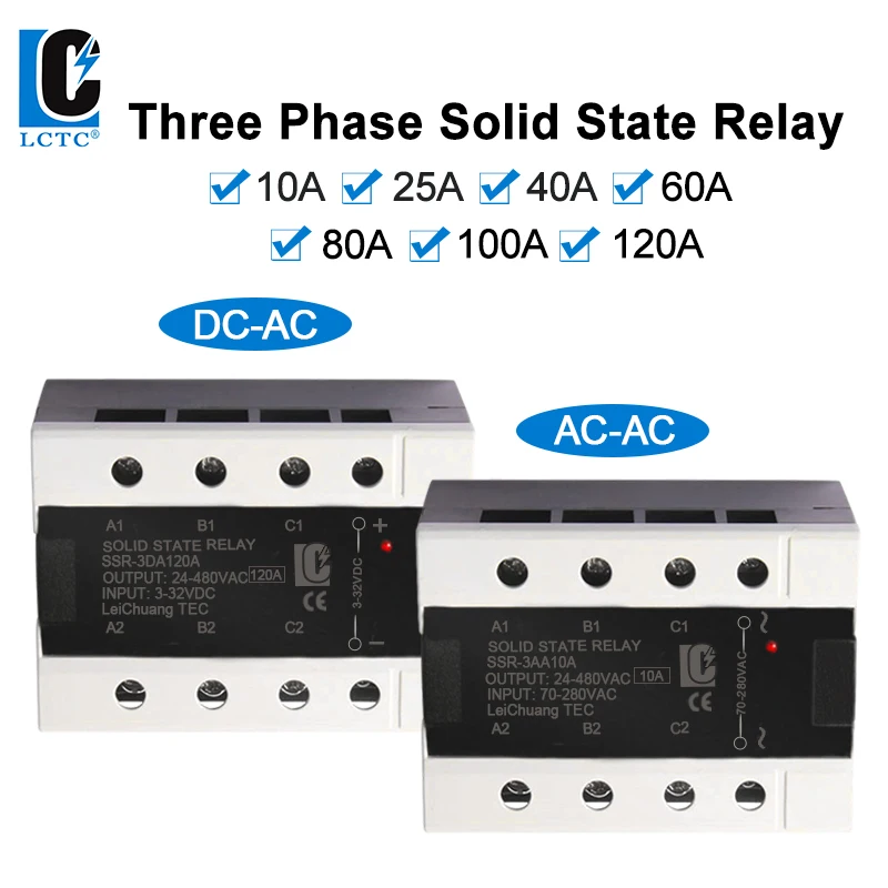 

LCTC SSR 3 Phase Solid State Relay 10A 25A 40A 60A 80A 100A 120A DC Control AC AC Control AC Three Phase Control Relay 3-32VDC