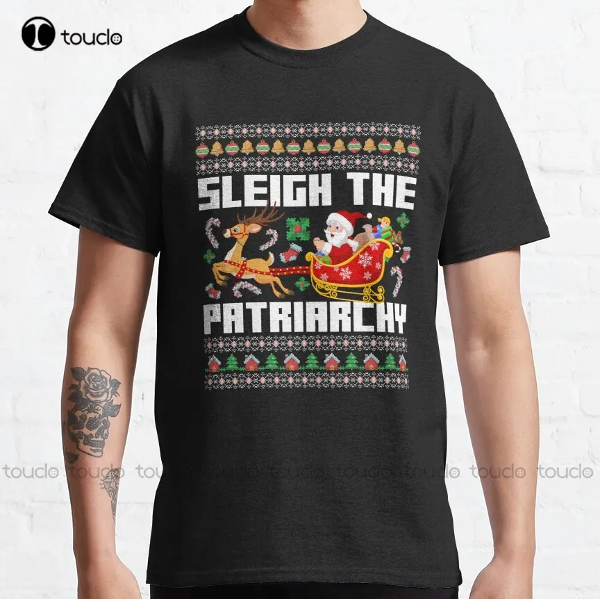 Sleigh The Patriarchy Christmas Santa Feminist Christmas Girl Ugly Sweater Classic T-Shirt Sleeveless Shirts For Men Xs-5Xl