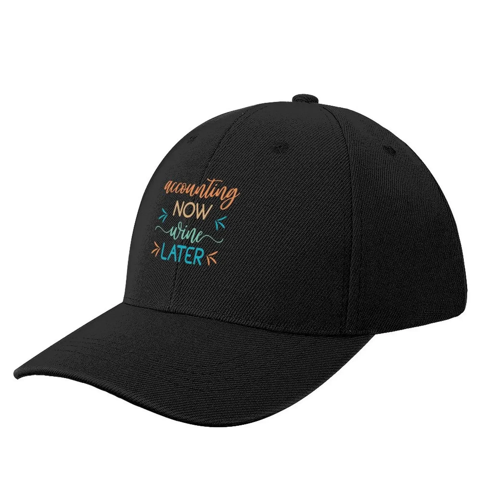 Accounting now wine later. Accounting funny Baseball Cap western Hat Anime For Man Women's