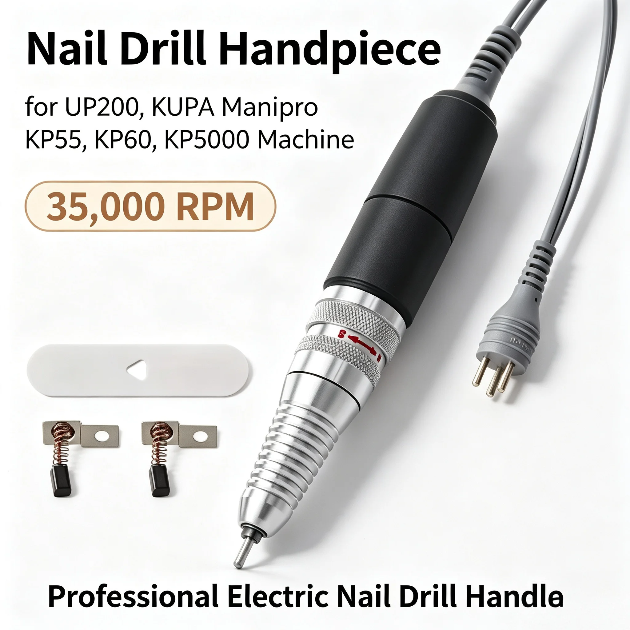 Nail Drill Handpiece for UP200, KUPA Manipro KP55, KP60, KP5000 Machine, 35000RPM Professional Electric Nail