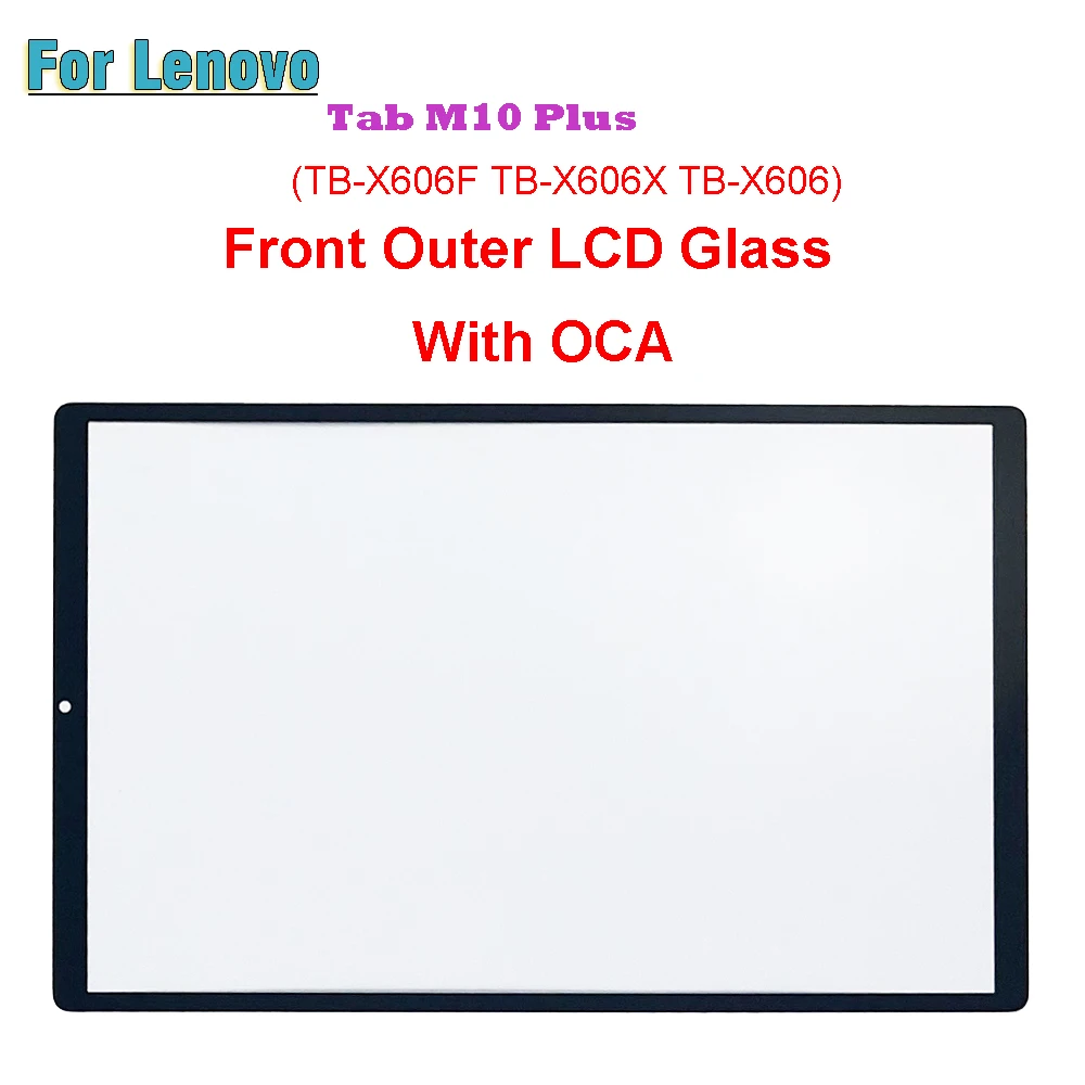 

New For Lenovo Tab M10 Plus TB-X606F TB-X606X TB-X606 11" Touch Screen Panel Tablet Front Outer LCD Glass Lens With OCA