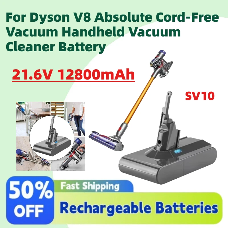 New Upgrade SV10 21.6V 12800mAh Replacement Battery for Dyson V8 Absolute Cord-Free Vacuum Handheld Vacuum Cleaner Battery