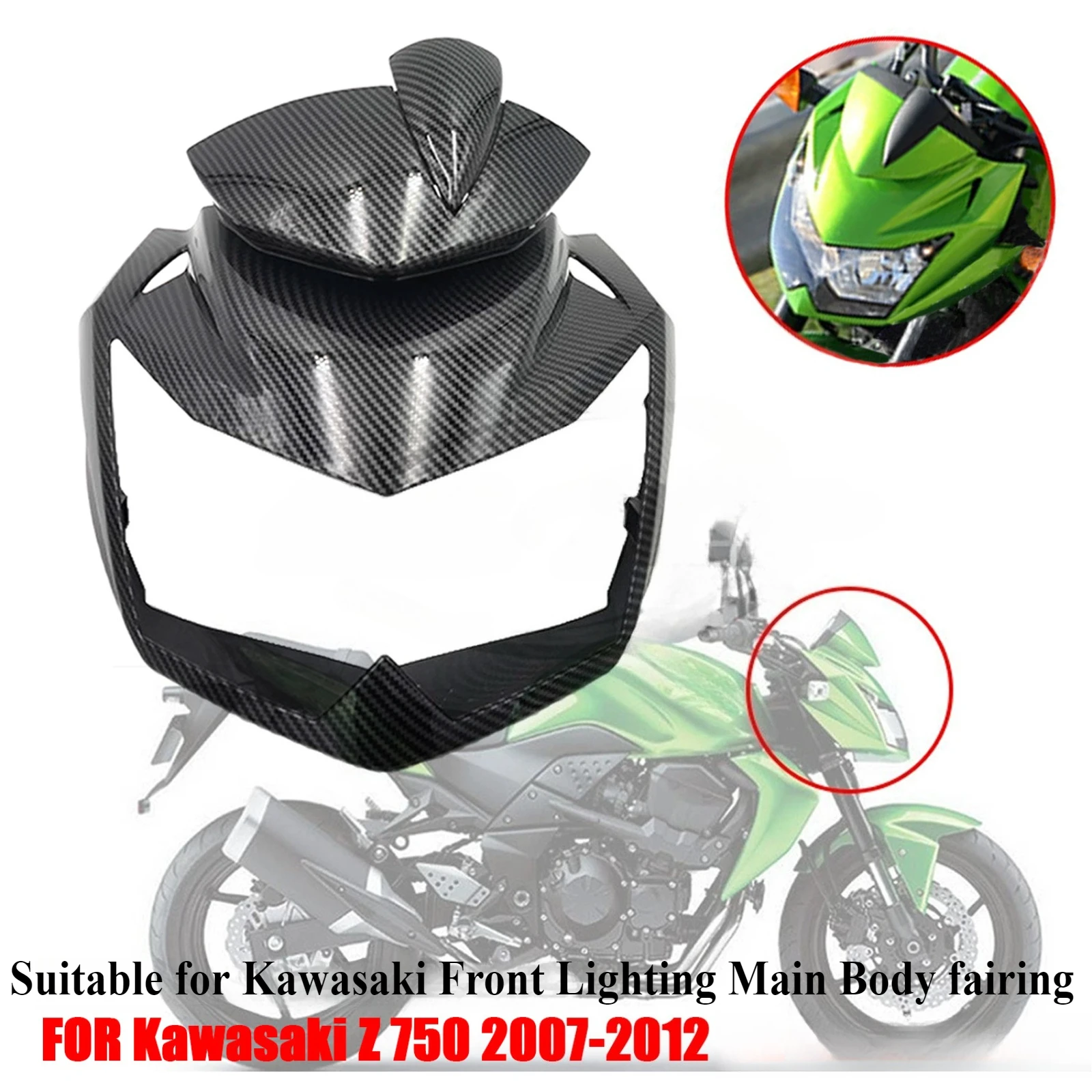 

For Kawasaki Z750 2007-2012 Front Nose Headlight Main Frame Fairing Motorcycle Upper Cowl Headlight Bracket Fairing Body Parts