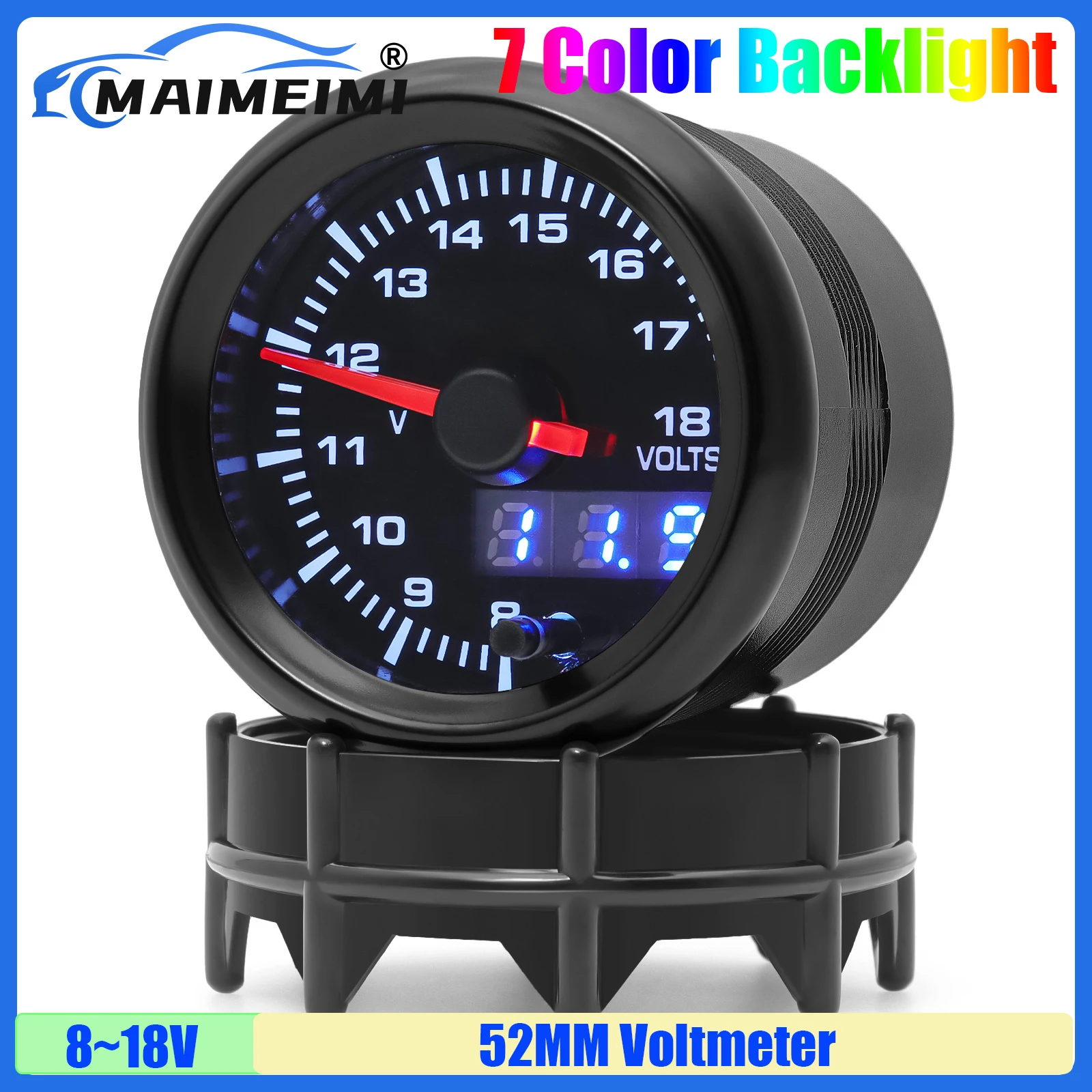 

MAIMEIMI Digital 8~18V 52MM Voltage 7 Color Light Pointer Voltmeter for Universal Petrol Racing Car 12V VOLTS Car Gauge Meter