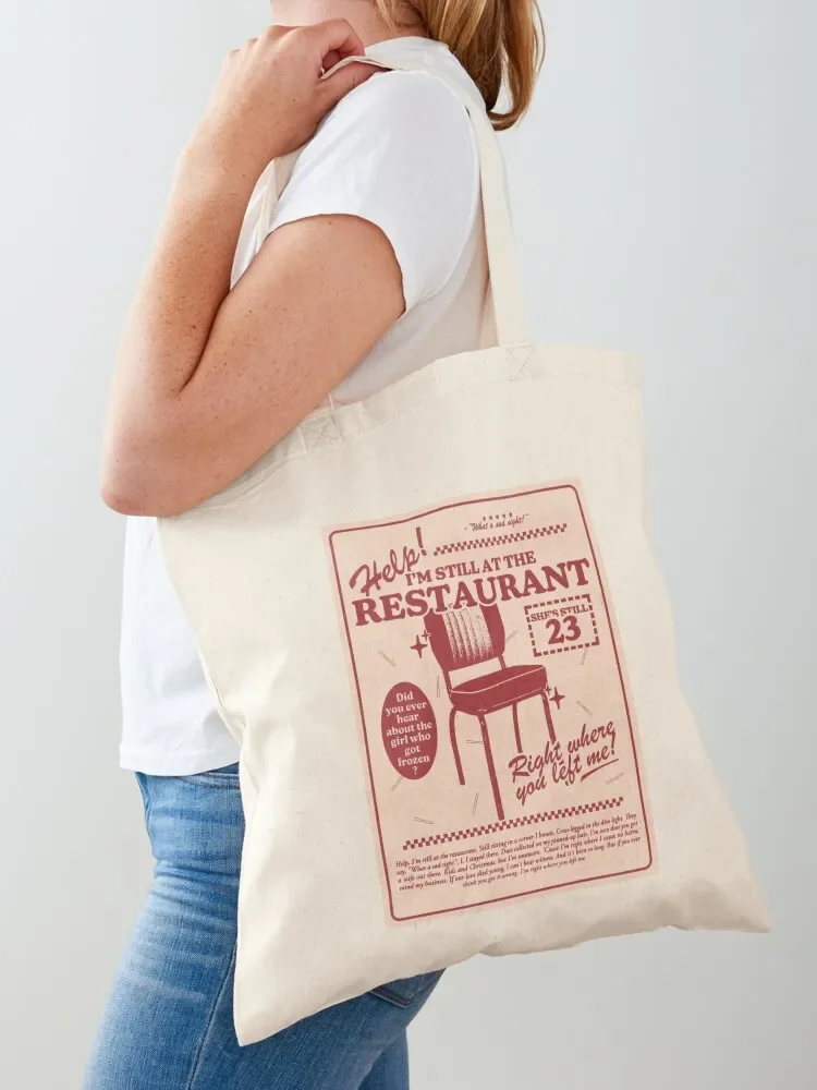 right where you left me Tote Bag the tote bag shopping bag logo great