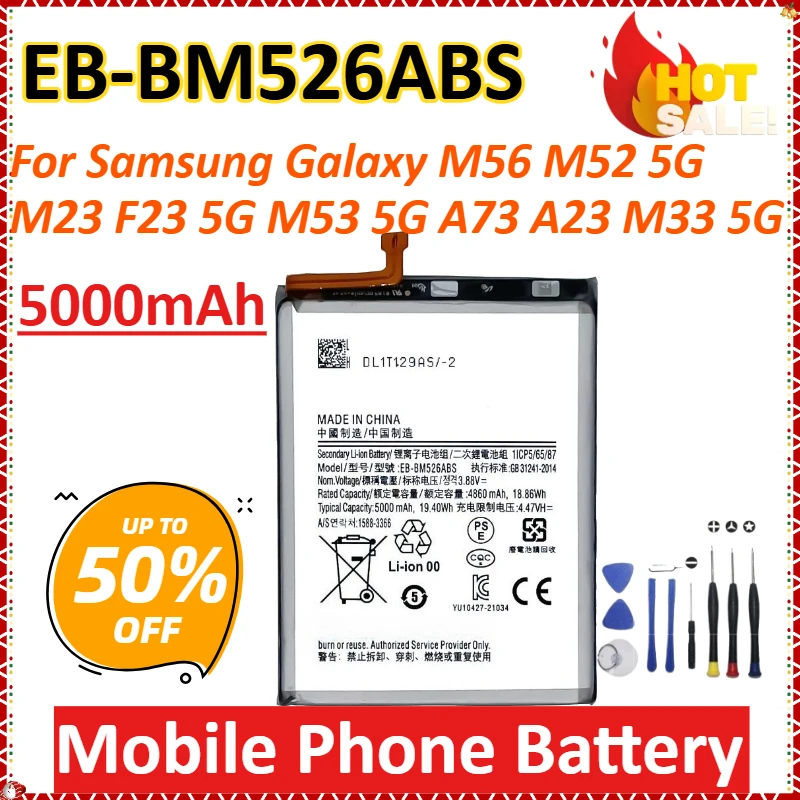 

EB-BM526ABS 5000 мАч для Samsung Galaxy M56 M52 5G M23 F23 5G M53 A73 A23 M33 5G аккумулятор большой емкости для мобильного телефона + инструменты