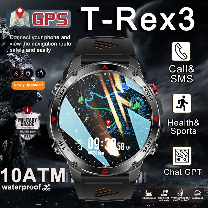 2025New T-Rex 3 Outdoor GPS Sports SmartWatch RIDE Run Swim GPS Trackr Compass Altimeter 10ATM&IP69K BT Call Smartwatch Men