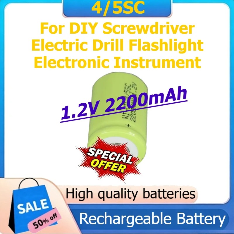 

NI-CD 4/5SC Rechargeable Battery for DIY Screwdriver Electric Drill Flashlight Electronic Instrument Battery 1.2V 2200mAh