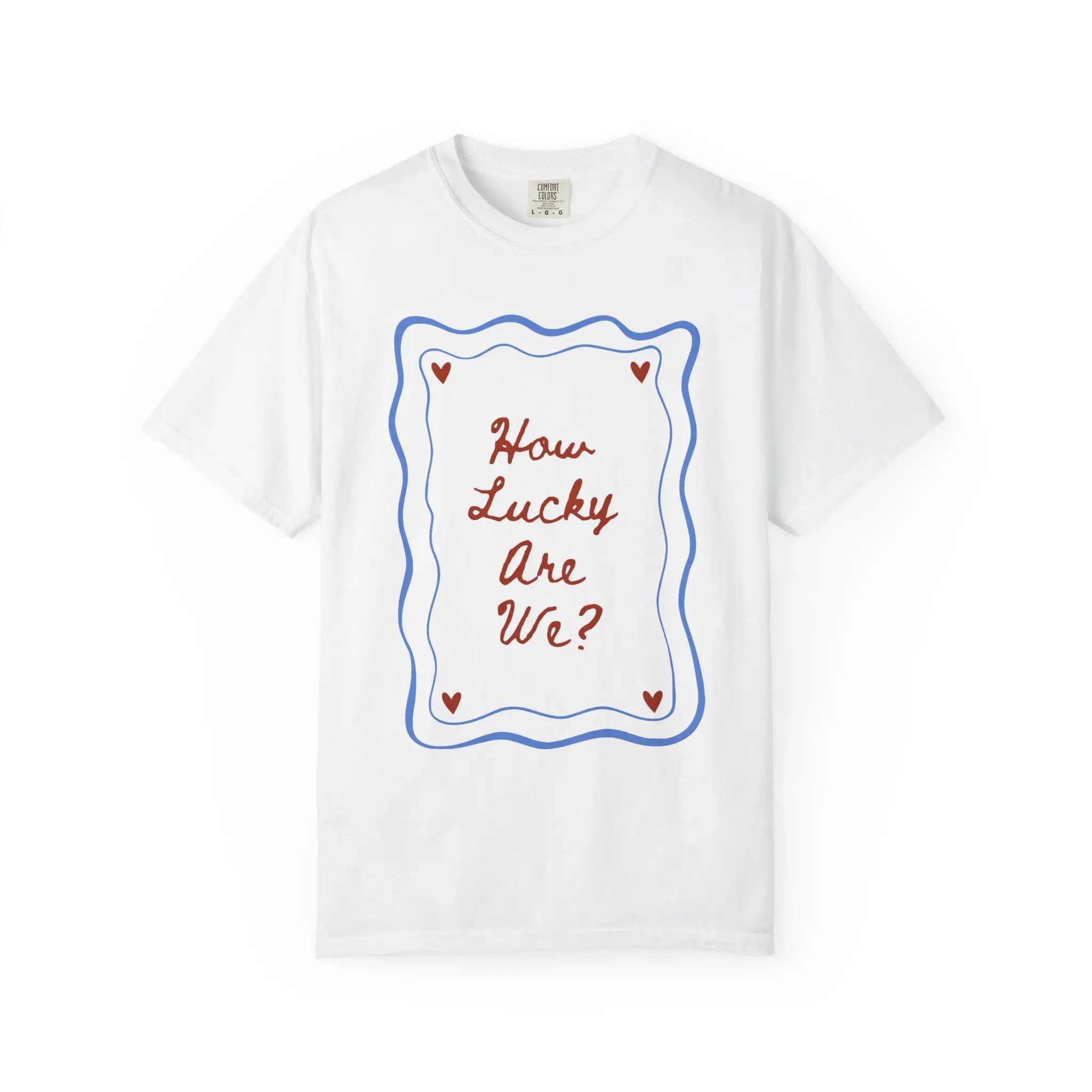 How Lucky Are We Graphic Tee Friendship Gratitude Shirt Cute Heart Frame Casual Cotton Top For Women Girls
