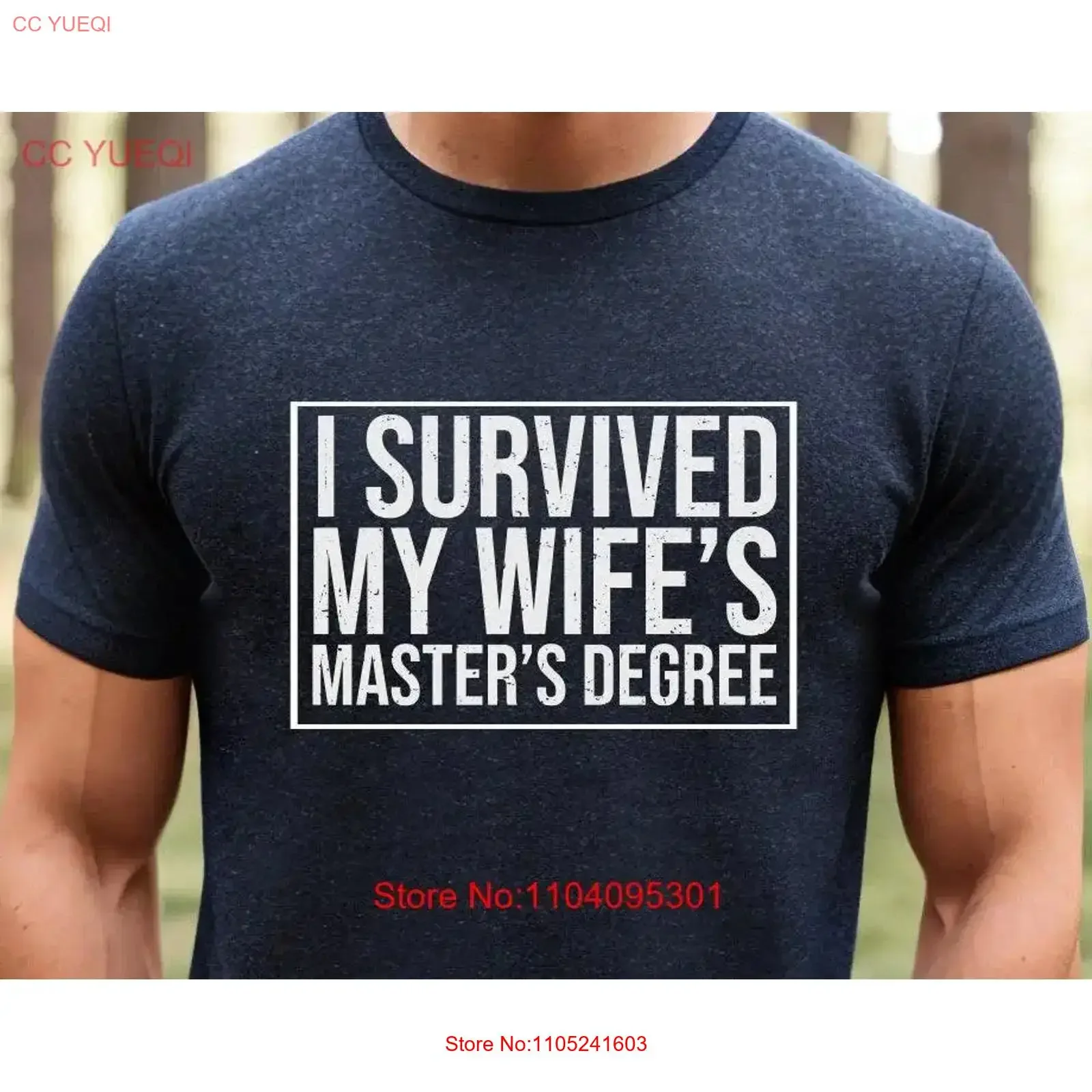 I Survived My Wife's T Shirt Masters Graduation s Degree vintage Washed Versatile Breathable designer clothes Slightly Unisex
