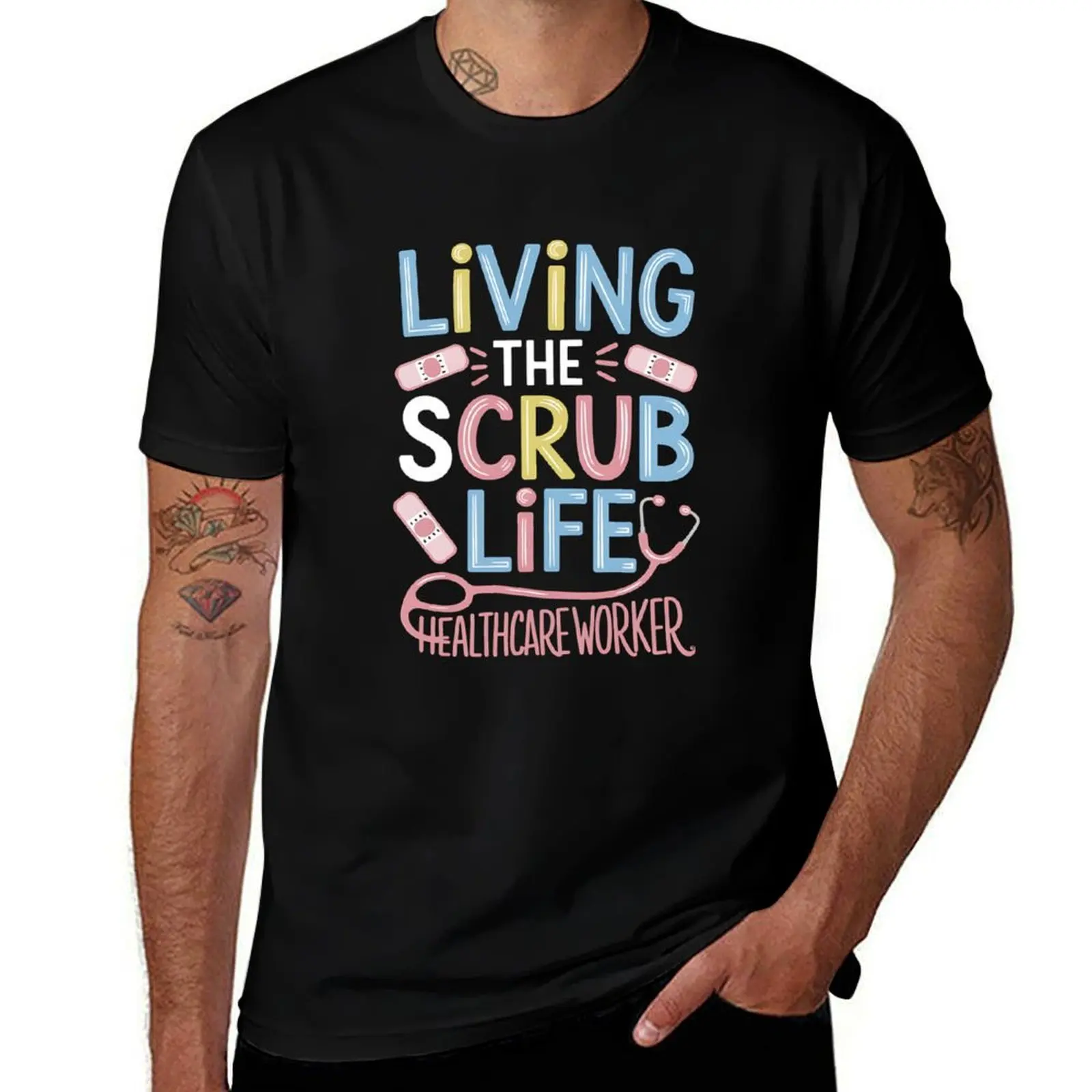 

Scrub Life Healthcare Worker Week Healthcare Workers T-Shirt tees vintage clothes plain mens designer clothes