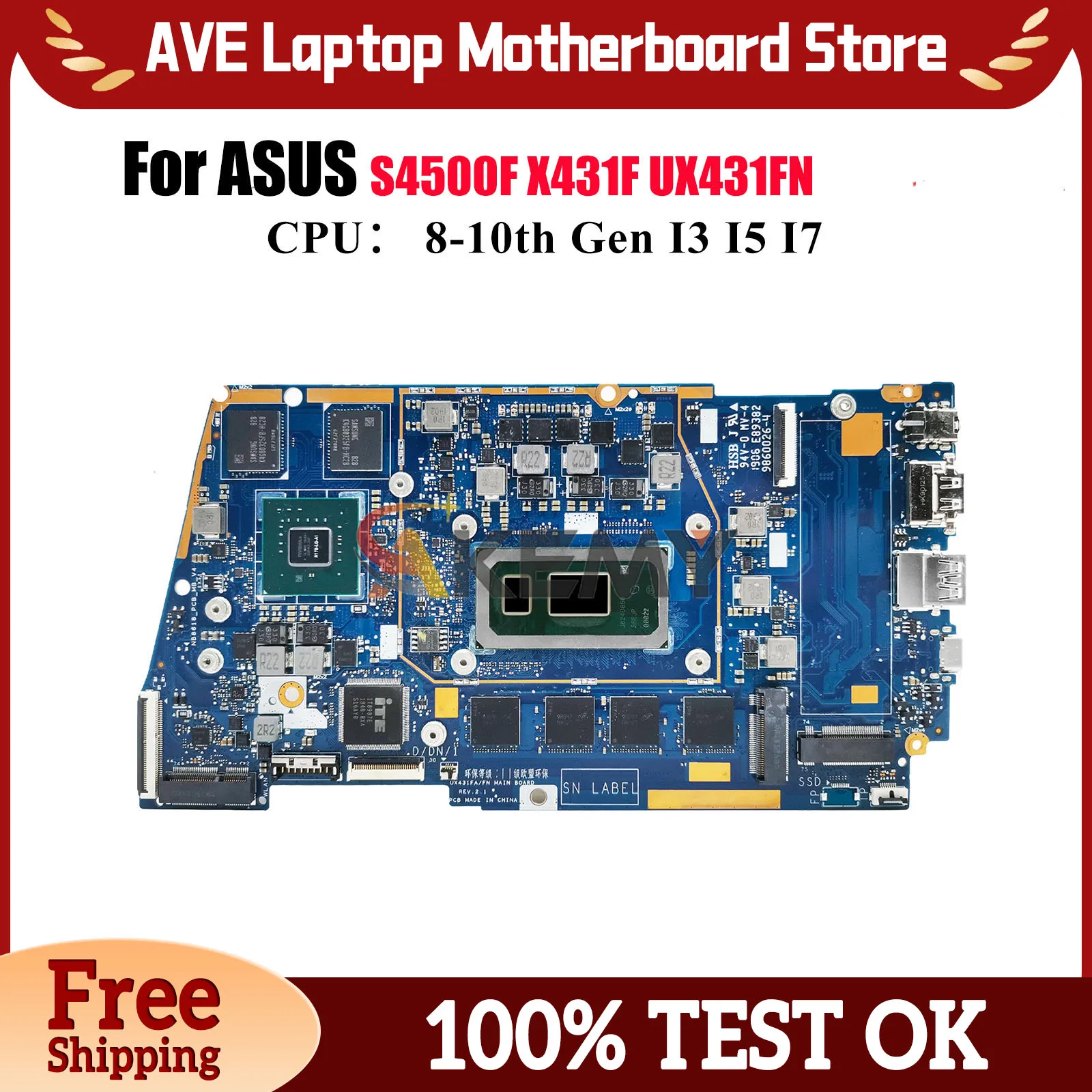 

UX431FN Laptop Motherboard For ASUS ZenBook X431F U4500F S431F UX431F S4500F UX431FN Mainboard With I3 I5 I7 CPU 100% tests OK