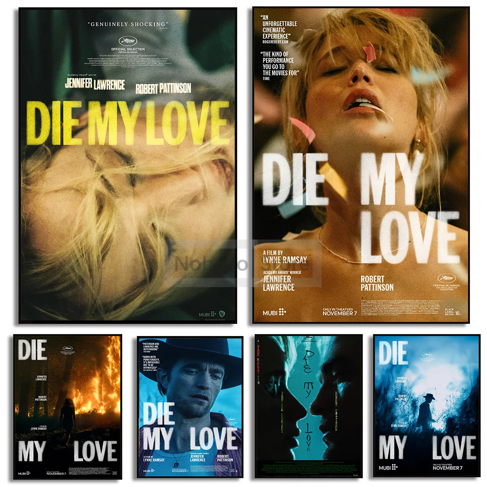 Latest Movie Die, My Love Poster Comedy Thriller Film Prints Canvas Painting Movie Wall Art Pictures Home Living Room Decoration
