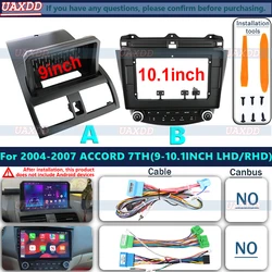 2 Din car dvd radio Android fascia multimedia For Honda 2004-2007 Accord 9 10.1inch video Audio stereo panel frame cable Harness