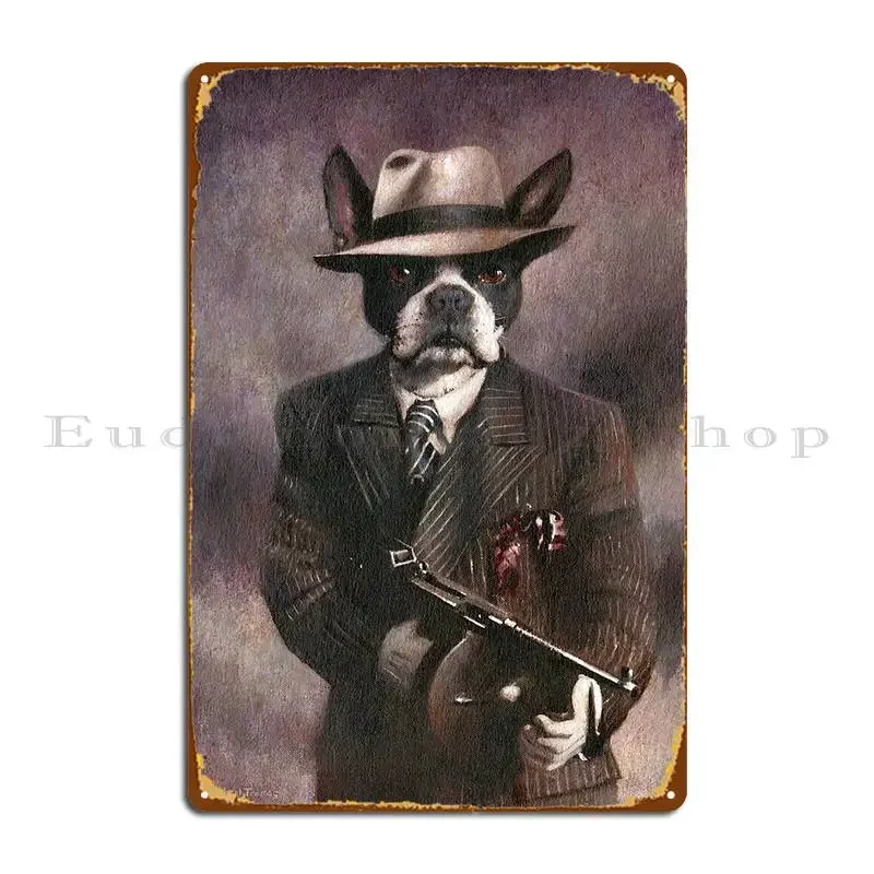 Boston Terrier Gangster Metal Sign Kitchen Wall Custom Customize Wall Design Tin Sign Poster