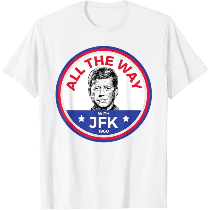 

JFK Campaign President John F Kennedy T-Shirt Men's and Women's Loose Fitting Clothes