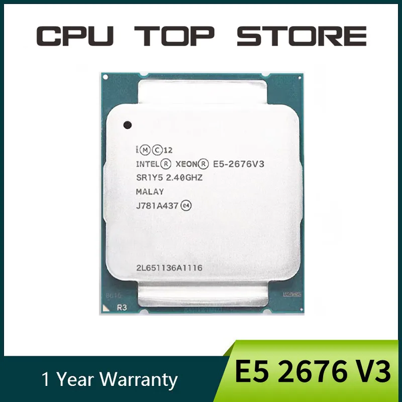 Intel E5 2676 V3 2.4GHz 12 Core 120W 22nm LGA 2011-3 2676V3 SR1Y5 –评测 i rekomendacja