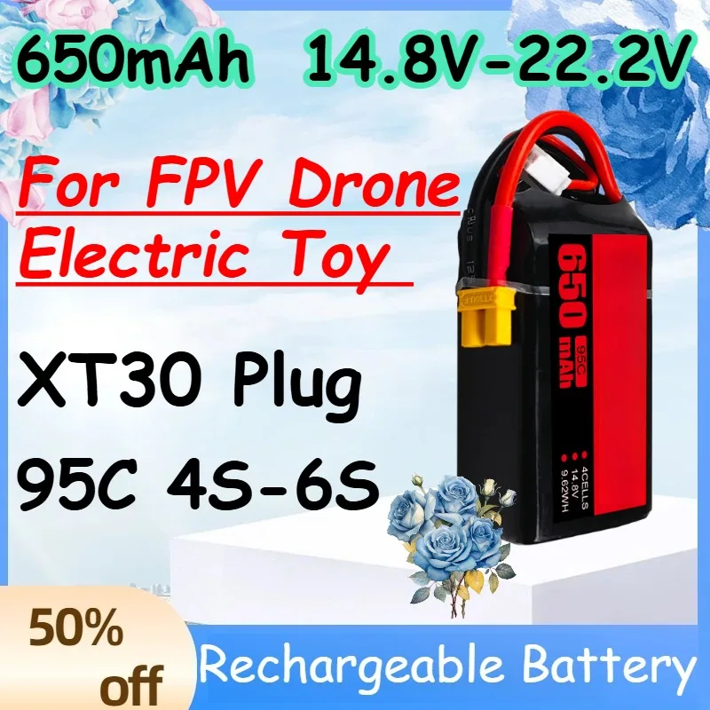 

650mAh 4S-6S 14.8V-22.2V 95C Replace Rechargeable Lipo Battery for FPV Drone Electric Toy Battery with XT30 Plug