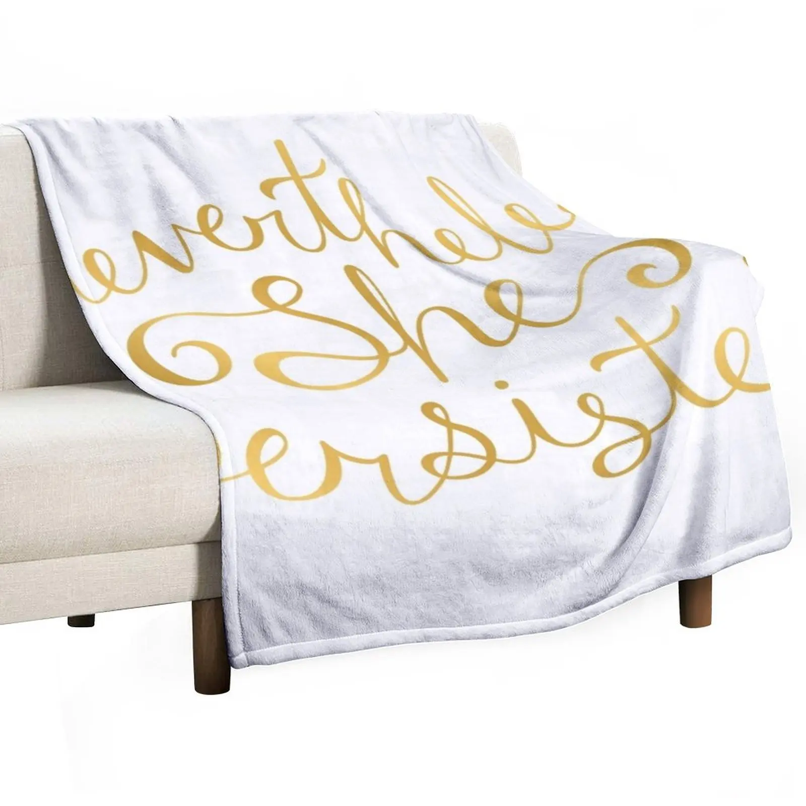 Nevertheless, She Persisted - Faux Gold Foil Throw Blanket Blankets For Baby Weighted Blankets