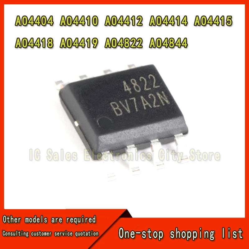 10Pcs AO4404 AO4410 AO4412 AO4414 AO4415 AO4418 AO4419 AO4822 AO4844 B L IC Mos Fet Chip SOP-8