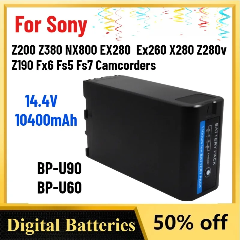 High-Capacity 10400mAh 14.4V BP-U90 BP-U60 Battery for Sony Z200 Z380 NX800 EX280 Ex260 X280 Z280v Z190 Fx6 Fs5 Fs7 Camcorders