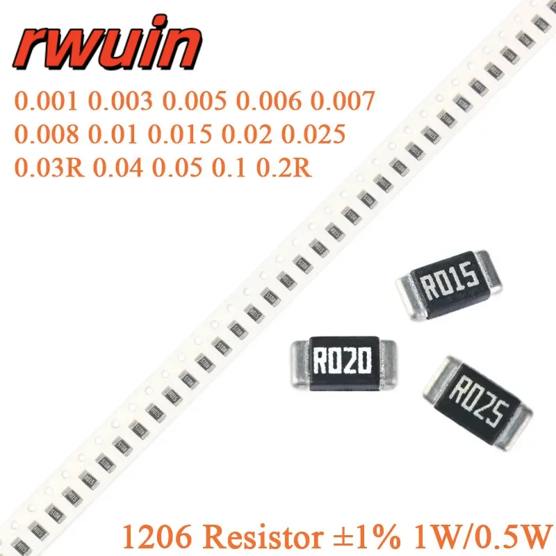 10pcs 1206 Resistor SMD Alloy Resistance ±1% 1W 0.5W 0.001 0.003 0.005 0.006 0.007 0.008 0.01 0.015 0.02 0.025 0.03R 0.1R Ohm
