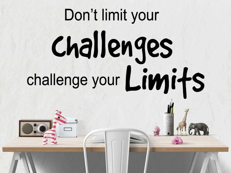 'Don't limit your challenges' wall art sticker, quote, vinyl transfer.