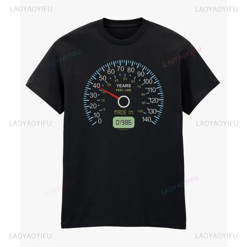 Speedometer Born in 1986 40th Birthday T-Shirt Years Feel Like Slogan Printed Tshirt Casual Fashion Loose Cotton Man Women Tees