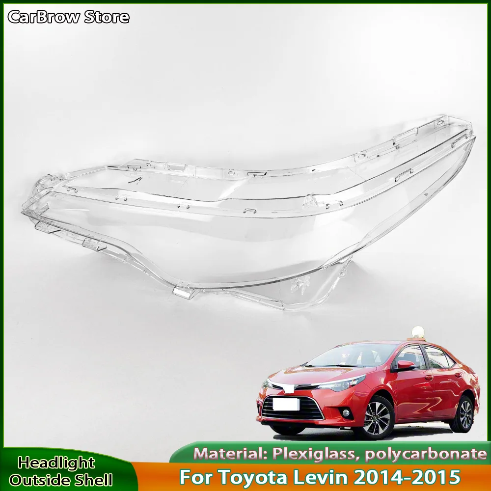 Headlight Shell Lens Auto Replacement Parts For Toyota Levin 2014-2015 Front Headlamp Cover Transparent Mask Lamp Shade