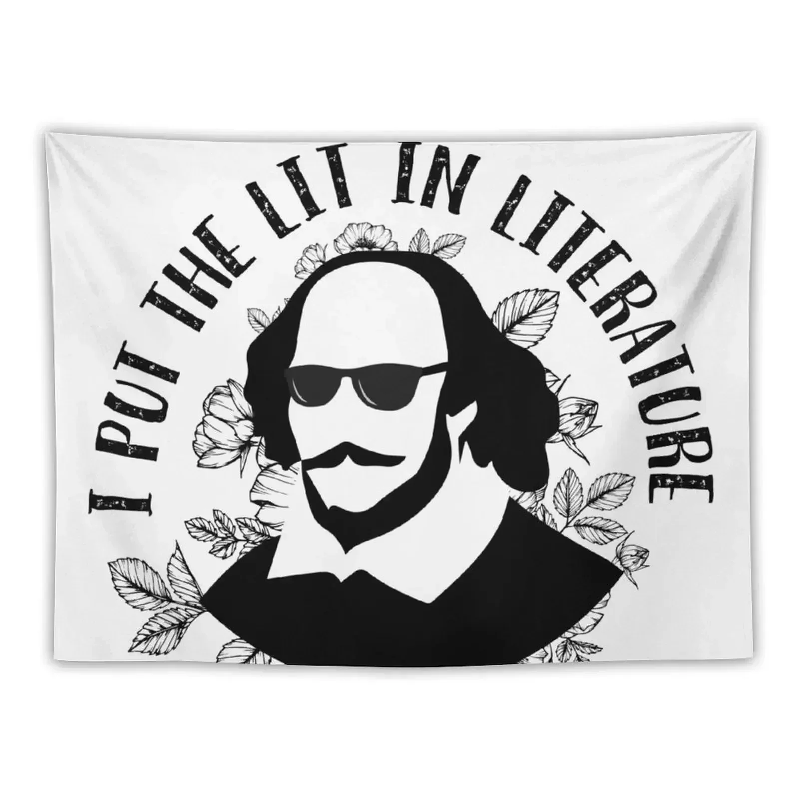 

Cool Shakespeare - I Put the Lit in Literature (Black and White Version) Tapestry Carpet Wall Wall Hangings Decoration Tapestry