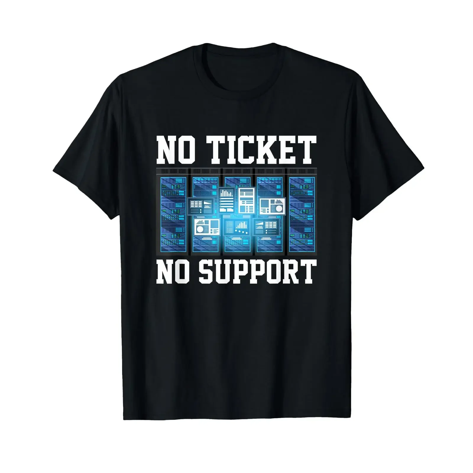 No Ticket Support IT Work Job Admin T Shirt vintage Washed Breathable Stylish homme Soft Comfortable Slightly fashion