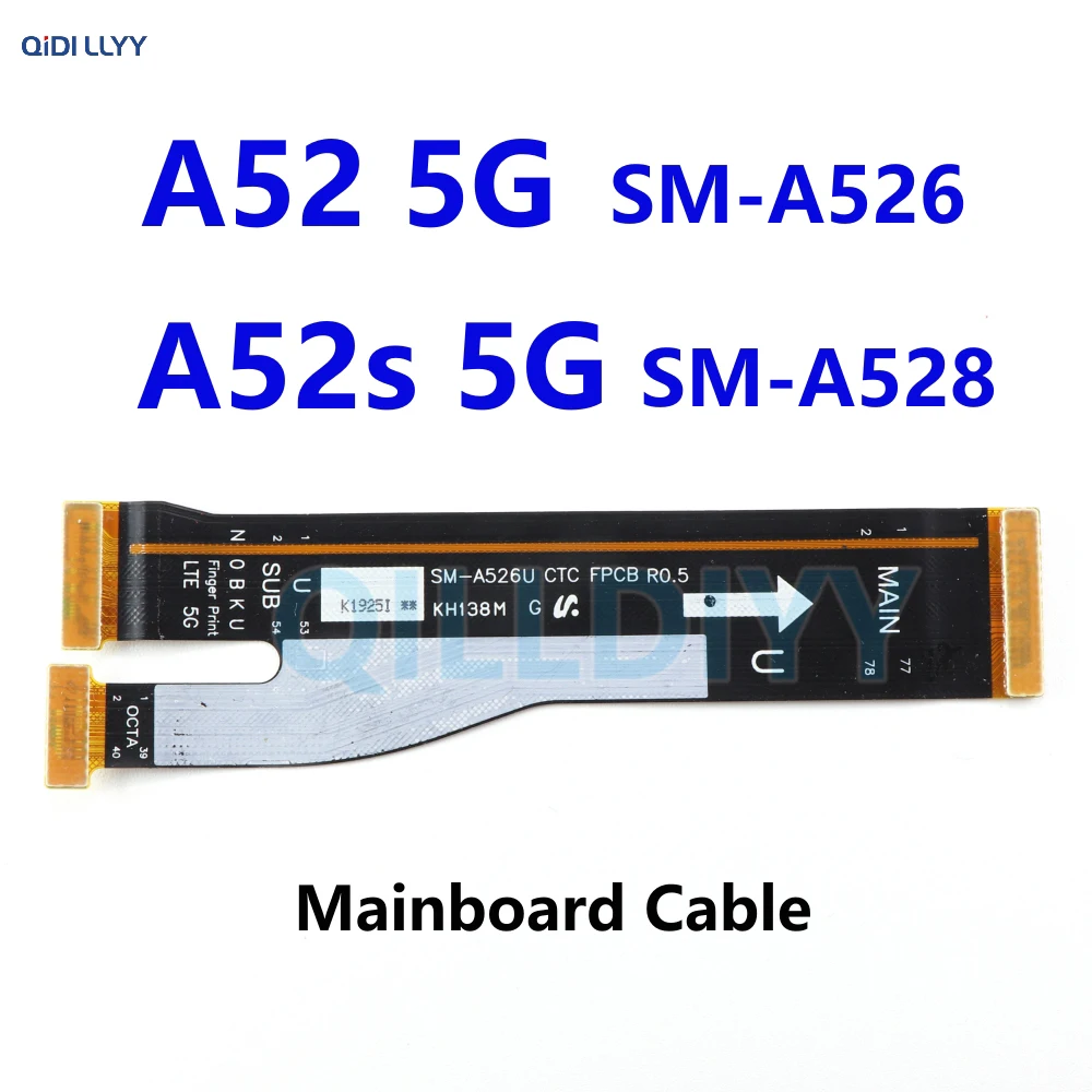 Main Connector Flex For Samsung Galaxy A52S A52 5G A526U A526B A528B Motherboard Main Board Connector LCD Display USB Flex Cable