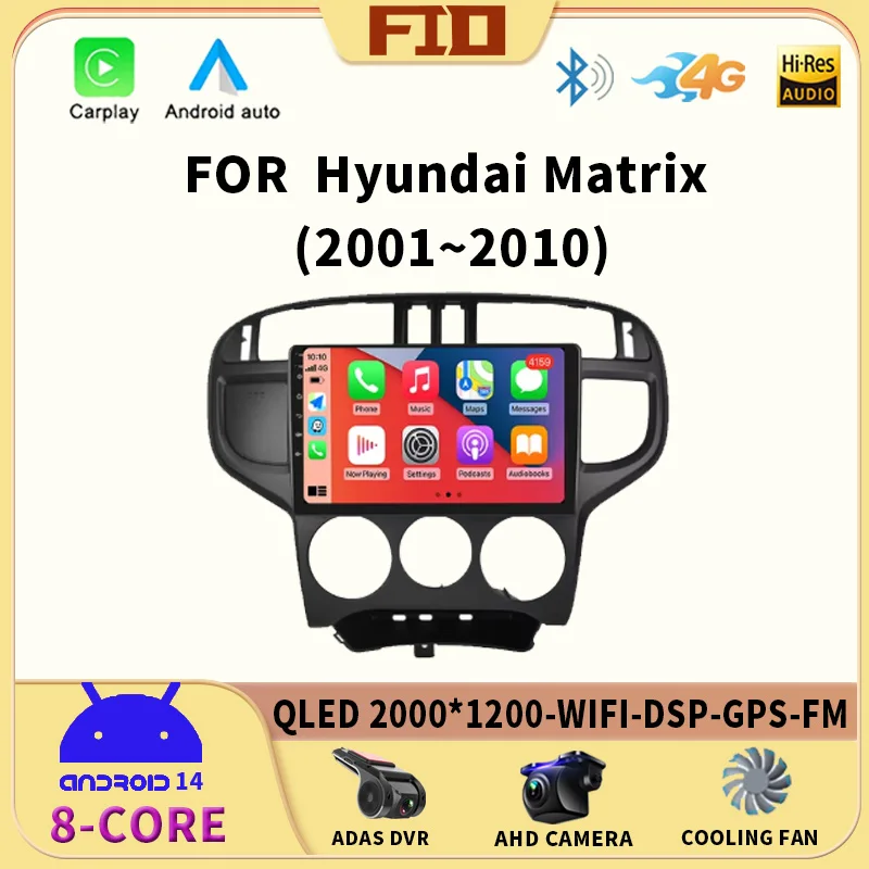 

Android13 9'' Car Radio for Hyundai Matrix 2001-2010 LHD Multimedia Video Player GPS Navigation WIFI Carplay Auto Car Stereo