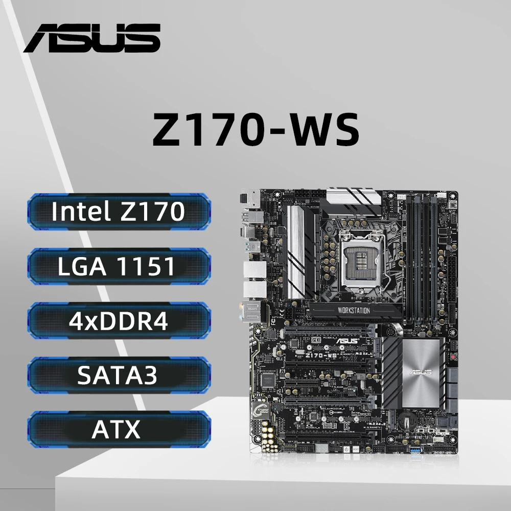 ASUS Z170-WS Motherborad Support 6600K 6700K 7350K 7600K 7700K 6300T CPU DDR4 3400MHz LGA1151 HDMI M.2 NVME PCIe 3.0 ATX