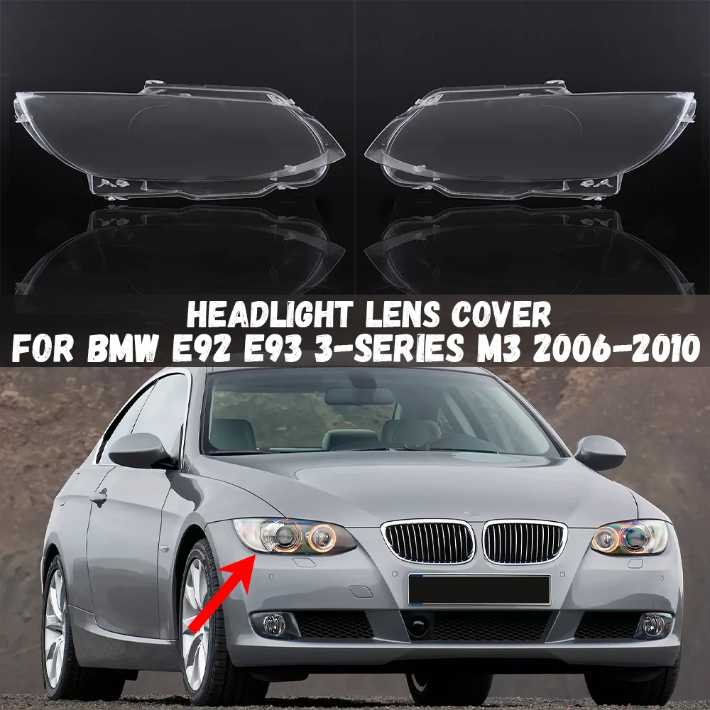 

Стеклянная крышка объектива передней фары автомобиля для BMW E92 E93 Coupe Convertible M3 2006 2007 2008 2009 2010, крышка фары