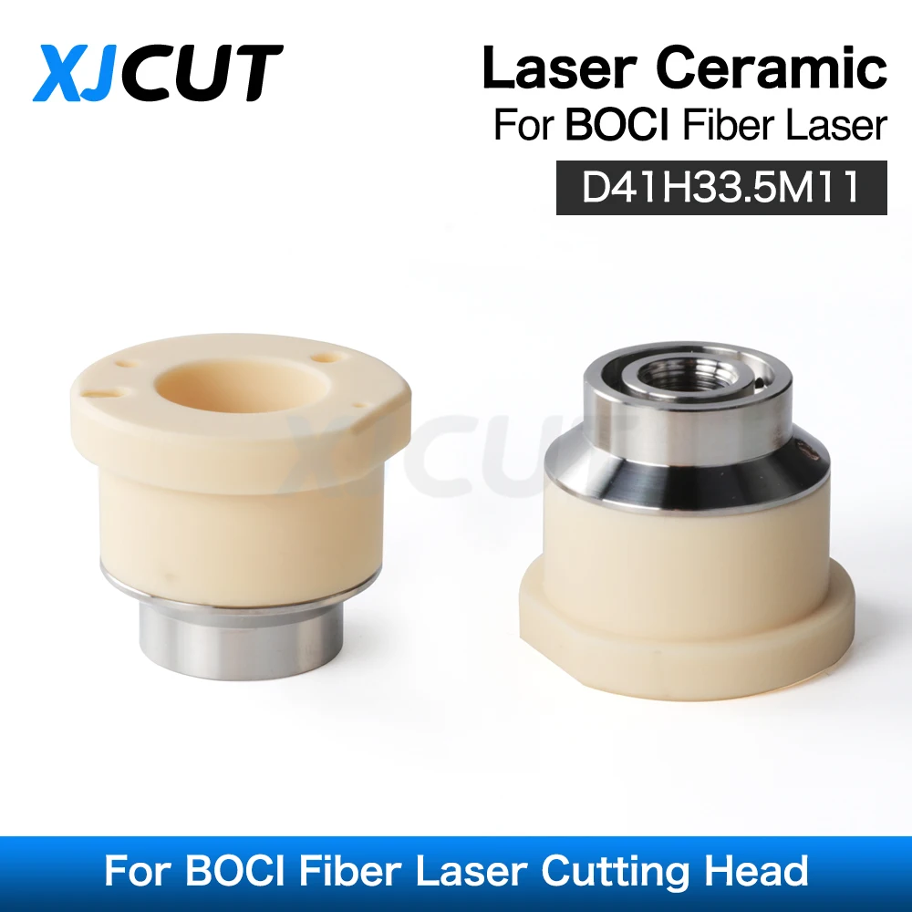 

XJCUT BOCI Laser Ceramic Nozzle Holder D41 H33.5 M11mm For Boci Fiber Laser Cutting Head BLT640 BLT641 BLT420