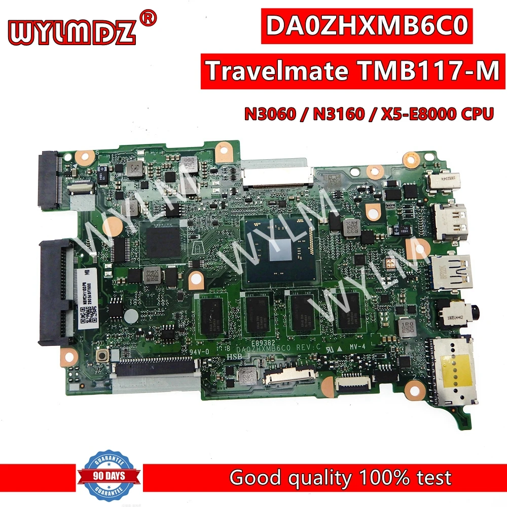 

DA0ZHXMB6C0 Notebook Mainboard For Acer Travelmate TMB117-M Laptop Motherboard with N3060 N3160 X5-E8000 CPU 0GB/4GB-RAM