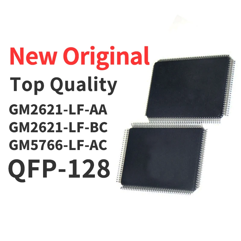 (1 Pcs) GM2621-LF-AA GM2621-LF-BC GM5766-LF-AC QFP-128 New Original Chip IC