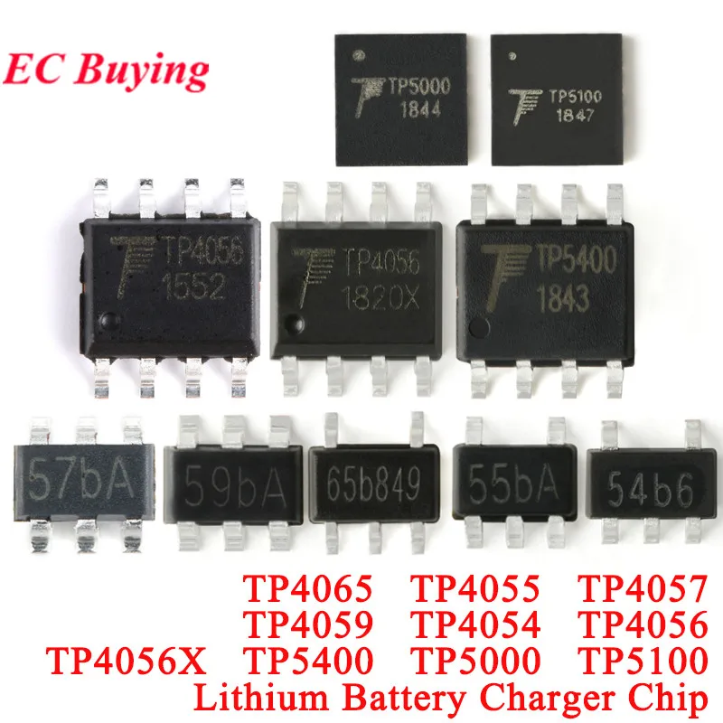 20Pcs/1pc TP4065 TP4055 TP4057 TP4059 TP4054 TP4056 TP4056X TP5400 TP5000 TP5100 57bA 59bA 55bA 54b6 Lithium Battery Charger IC