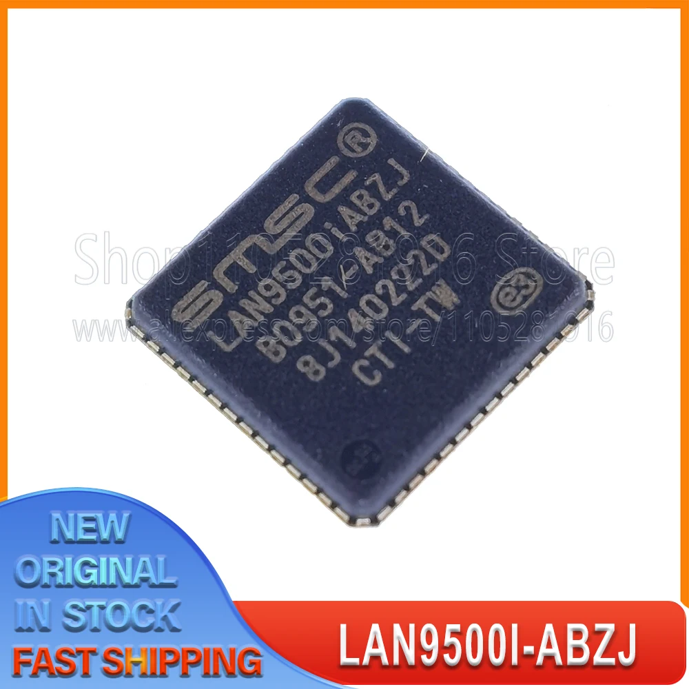 

1~20 шт./лот LAN9500I-ABZJ LAN9500I ABZJ QFN-56 100% новый оригинал в наличии