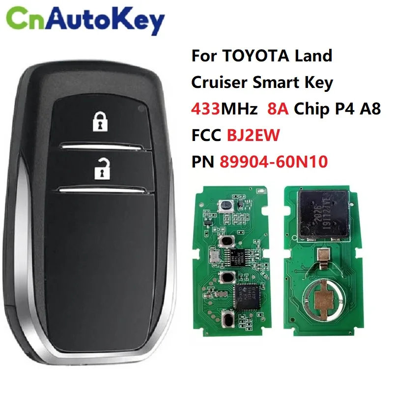 CN007155 FCC BJ2EW  For TOYOTA Land Cruiser smart key 2 Buttons PAGE1 A8 DST-AES Chip, 433MHz Keyless Go 89904-60N10