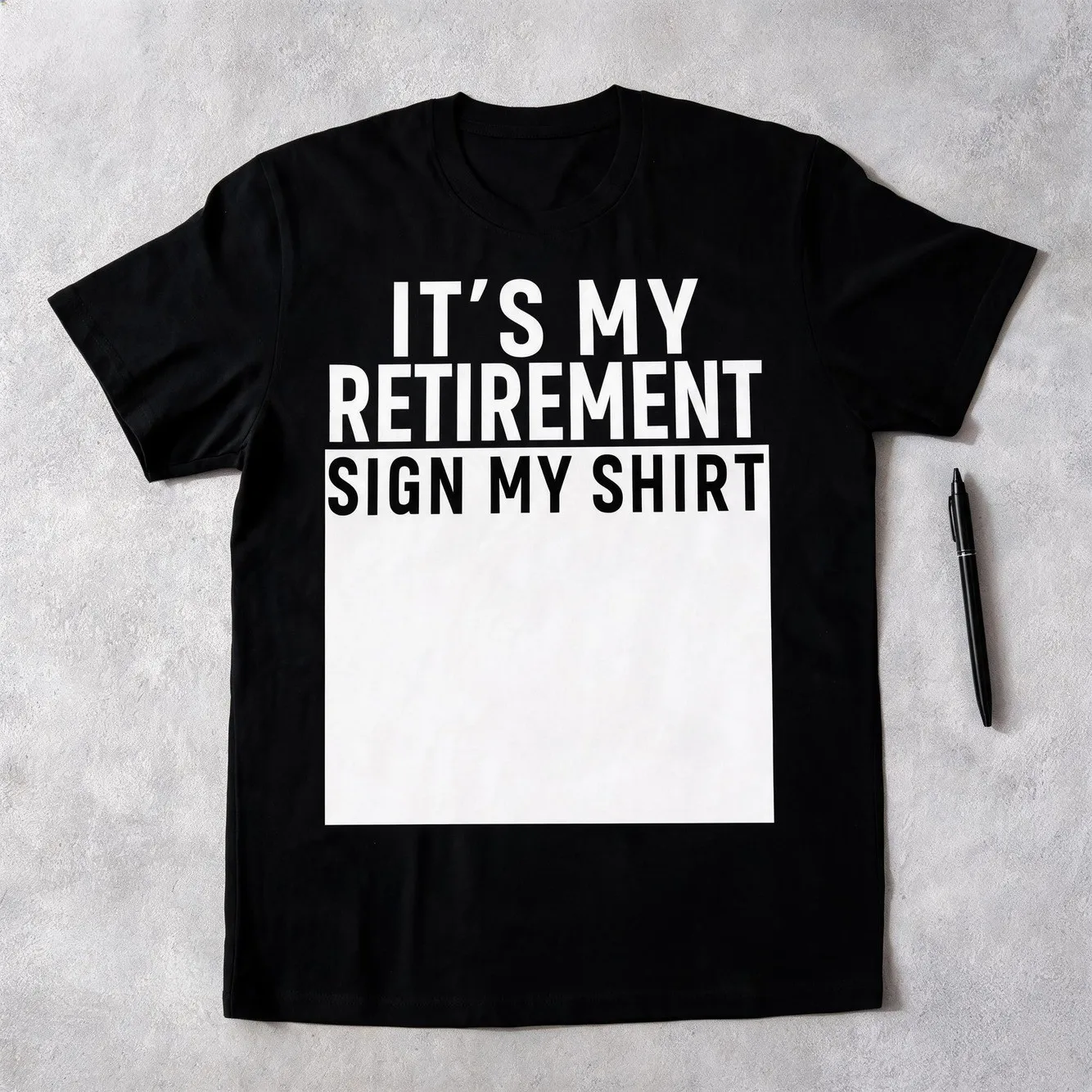 Funny Retirement T With Signature Panel Soft Stretchy Loose Fit Unisex Shirt For Men Women S Xxxl Retirement Gift Party Outfit With White Text Personalizable 220G
