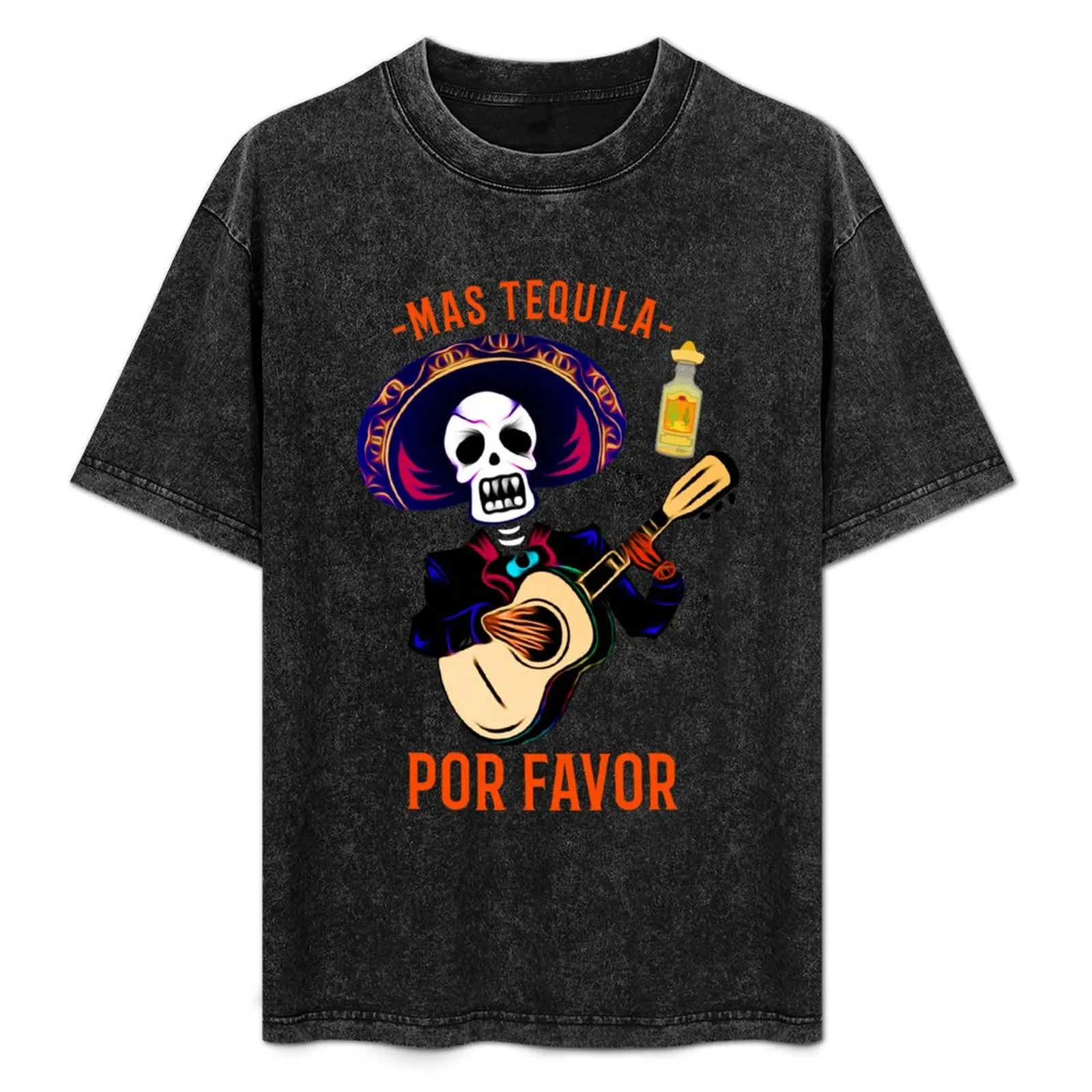 mas tequila por favor skeleton singing T-Shirt Worker Basic Short Sleeve Tee