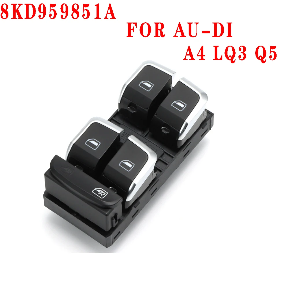 8KD959851A Sorghum Chrome Car Master Window Electric Control Switch Button For AUDI A4 S4 Q5 B8 Allroad 8KD959855A