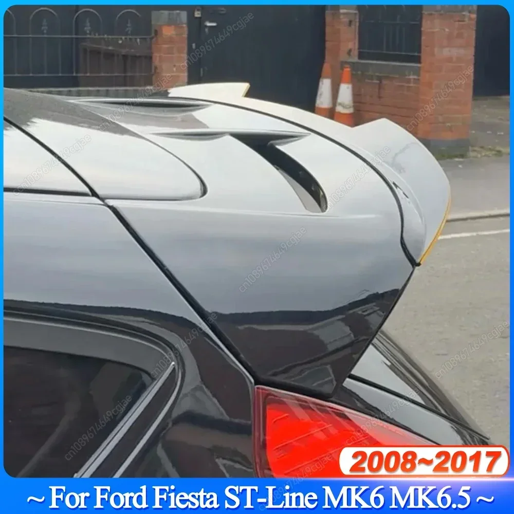 

For Ford Fiesta ST Line MK6 MK6.5 2008-2017 Car Rear Roof Trunk Spoiler Wing Tail Trunk Wing ABS Gloss Black Bodykits Tuning